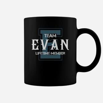 Evan Shirts - Team Evan Lifetime Member Name Shirts Coffee Mug - Seseable