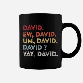 Ew David Funny Vintage Retro Gift Coffee Mug - Seseable