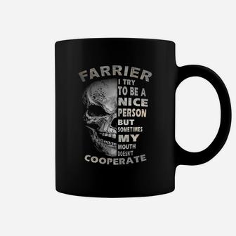 Farrier I Try To Be A Nice Person Coffee Mug - Seseable