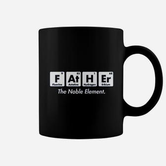 Father The Noble Element Coffee Mug - Seseable