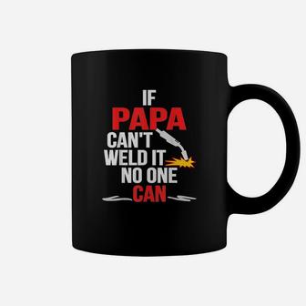 Fathers Day Welder Dad Men Wife Daughter Son Coffee Mug - Seseable