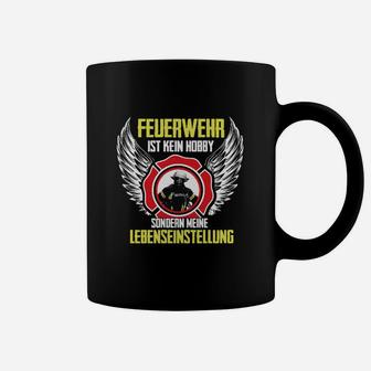 Feuerwehrmann Tassen, Lustige Feuerwehr Lebenseinstellung Tee - Seseable