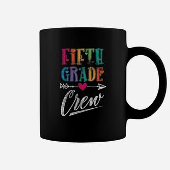 Fifth Grade Crew Teacher Students First Day 5th Grade Coffee Mug | Seseable CA