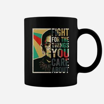 Fight For The Things You Care About Vintage Rbg Coffee Mug - Seseable