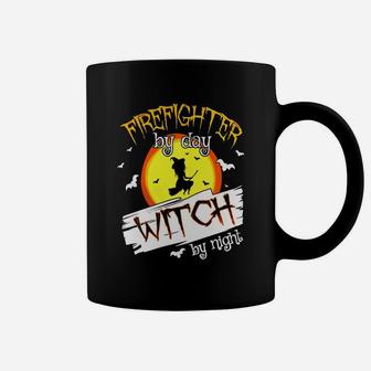 Firefighter By Day Witch By Night Halloween Costumes T-shirt Coffee Mug - Seseable