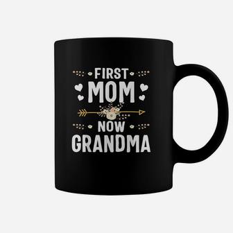 First Mom Now Grandma New Grandma Mothers Day Coffee Mug - Seseable