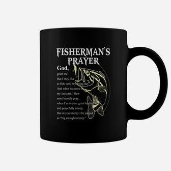 Fisherman's Prayer T Shirt - Funny Fishing Shirt Coffee Mug - Seseable