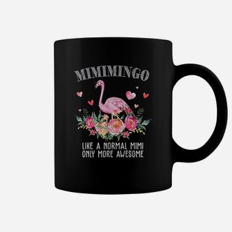 Flamingo Mimimingo Like A Normal Mimi Gifts Funny Grandma Coffee Mug - Seseable