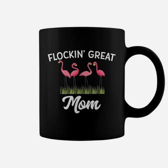 Flocking Great Mom Funny Mother Day Flamingo Pun Coffee Mug - Seseable
