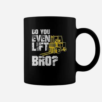 Forklift Driver Funny Operator Lift Bro Gag Gift Coffee Mug - Seseable