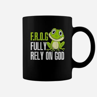 Frog Fully Rely On God Christian Frog Lover Coffee Mug | Seseable CA
