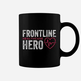 Frontline Hero Healthcare Worker Frontline Essential Worker Coffee Mug - Seseable