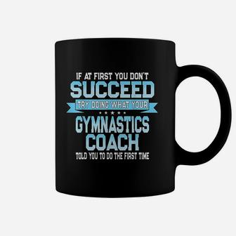 Fun Sport Coach Gift Funny Gymnastics Coach Saying Coffee Mug - Seseable