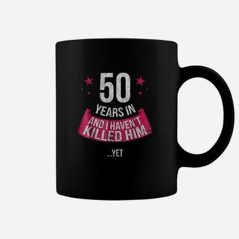 Funny 50th Wedding Anniversary Wife 50 Years Married Coffee Mug - Seseable