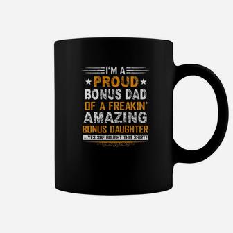 Funny Bonus Dad Shirt Fathers Day Gift Bonus Daughter Dad Premium Coffee Mug - Seseable