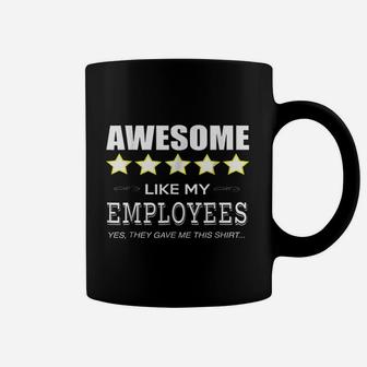 Funny Boss Gift Awesome Like My Employees Coffee Mug - Seseable