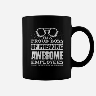 Funny Boss Gift I Am A Proud Boss Of Freaking Coffee Mug - Seseable