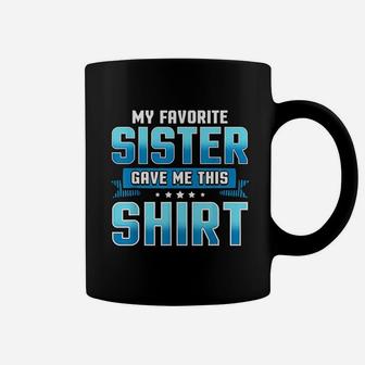 Funny Brother Sister Gifts From Sisters Coffee Mug - Seseable
