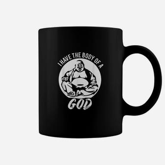 Funny Dad Bod Gift Idea I Have The Body Of A God Coffee Mug - Seseable