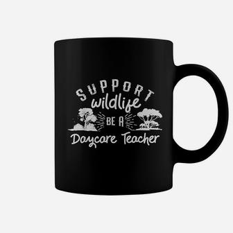 Funny Daycare Teacher Childcare Provider Support Wildlife Coffee Mug - Seseable