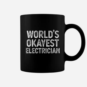 Funny Electrician Gift Worlds Okayest Electrician Coffee Mug | Seseable CA