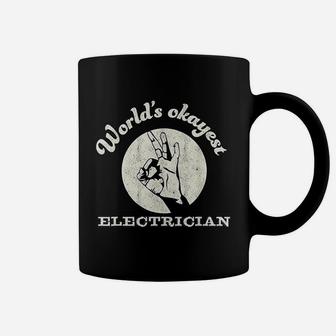 Funny Electrician Worlds Okayest Electrician Coffee Mug | Seseable CA