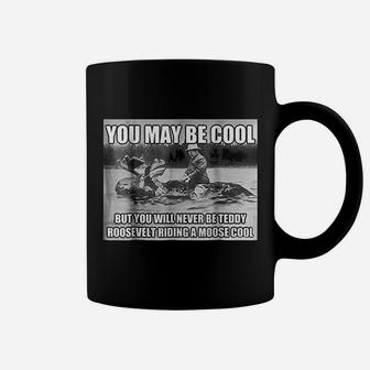 Funny Hipster Theodore Teddy Roosevelt Meme Coffee Mug - Seseable
