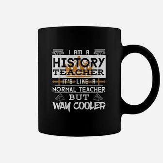 Funny History Teacher Coffee Mug - Seseable