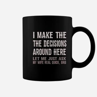 Funny Husband Quote Let Me Ask My Wife Gift Coffee Mug - Seseable