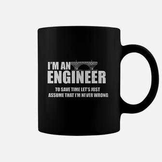 Funny I Am Engineer Lets Assume I Am Always Right Coffee Mug - Seseable