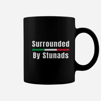 Funny Italian Sayings Surrounded By Stunads Coffee Mug - Seseable