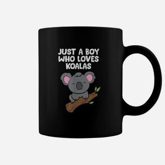 Funny Koala Boy Just A Boy Who Loves Koala Coffee Mug - Seseable