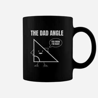 Funny Math Joke Angle Dad Angle Fathers Day Coffee Mug - Seseable