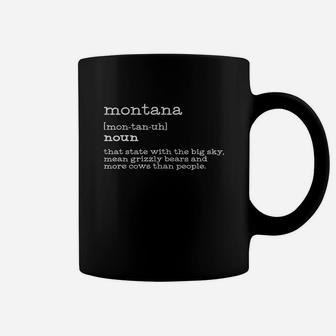 Funny Montana Definition T-shirt Unique Montana Gift Shirt Coffee Mug - Seseable