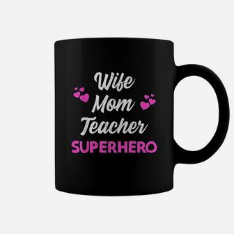 Funny Mothers Day Wife Mom Teacher Superhero Mommy Women Coffee Mug - Seseable