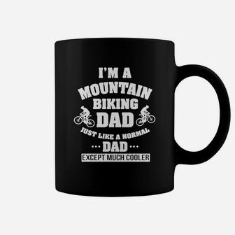 Funny Mountain Bike Shirts I Am A Mountain Biking Dad Coffee Mug - Seseable