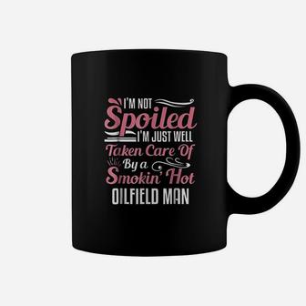 Funny Oilfield Worker Wife I Am Not Spoiled Coffee Mug - Seseable