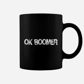 Funny Ok Boomer Meme Gen Z Millenial Coffee Mug - Seseable