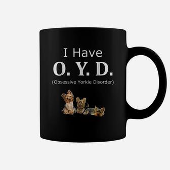 Funny Oyd Obsessive Yorkie Disorder Yorkie Coffee Mug - Seseable