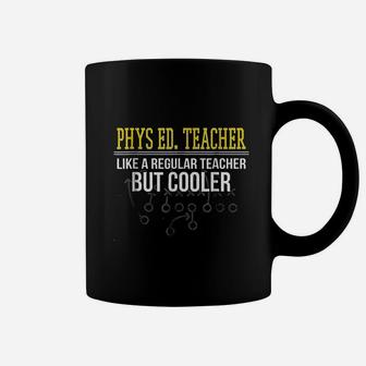 Funny Phys Ed Teacher Physical Education Gym Teacher Coffee Mug - Seseable