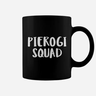 Funny Pierogi Squad Pierogies Polish Pride Gift Coffee Mug - Seseable