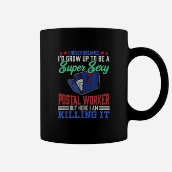 Funny Postal Worker Quote Mailman Service Gift Coffee Mug - Seseable