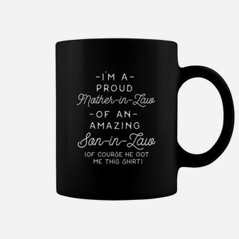 Funny Proud Mother-in-law Of An Amazing Son-in-law Coffee Mug - Seseable