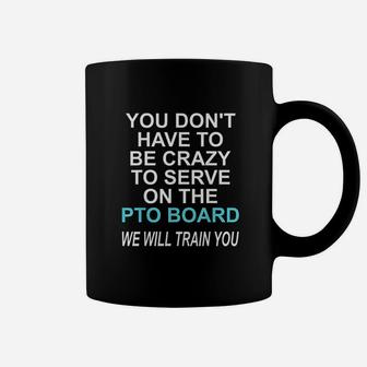 Funny Pto Volunr Quote For School Mothers And Moms Coffee Mug - Seseable