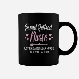 Funny Retirement Nurse Gift For Mom Proud Retired Nurse Coffee Mug - Seseable