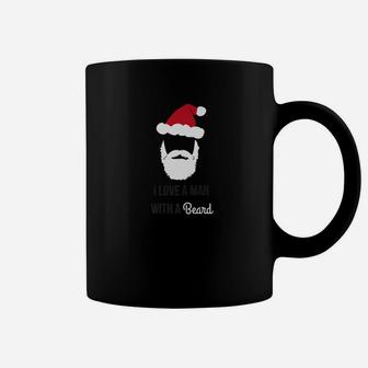 Funny Santa I Love A Man With A Beard Christmas Coffee Mug - Seseable