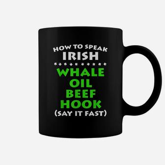 Funny St Patricks Day Irish How To Speak Irish Coffee Mug - Seseable