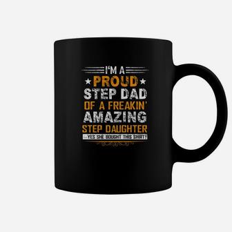 Funny Step Dad Shirt Fathers Day Gift Step Daughter Stepdad Premium Coffee Mug - Seseable
