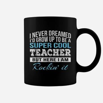 Funny Super Cool Teacher Gift For Teachers Coffee Mug - Seseable