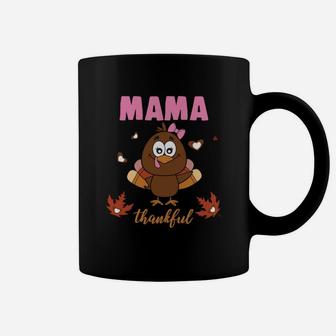 Funny Turkey Thanksgiving Mama Thankful Coffee Mug - Seseable